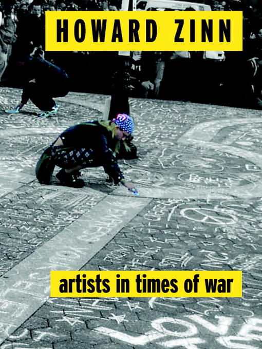 Title details for Artists in Times of War by Howard Zinn - Available